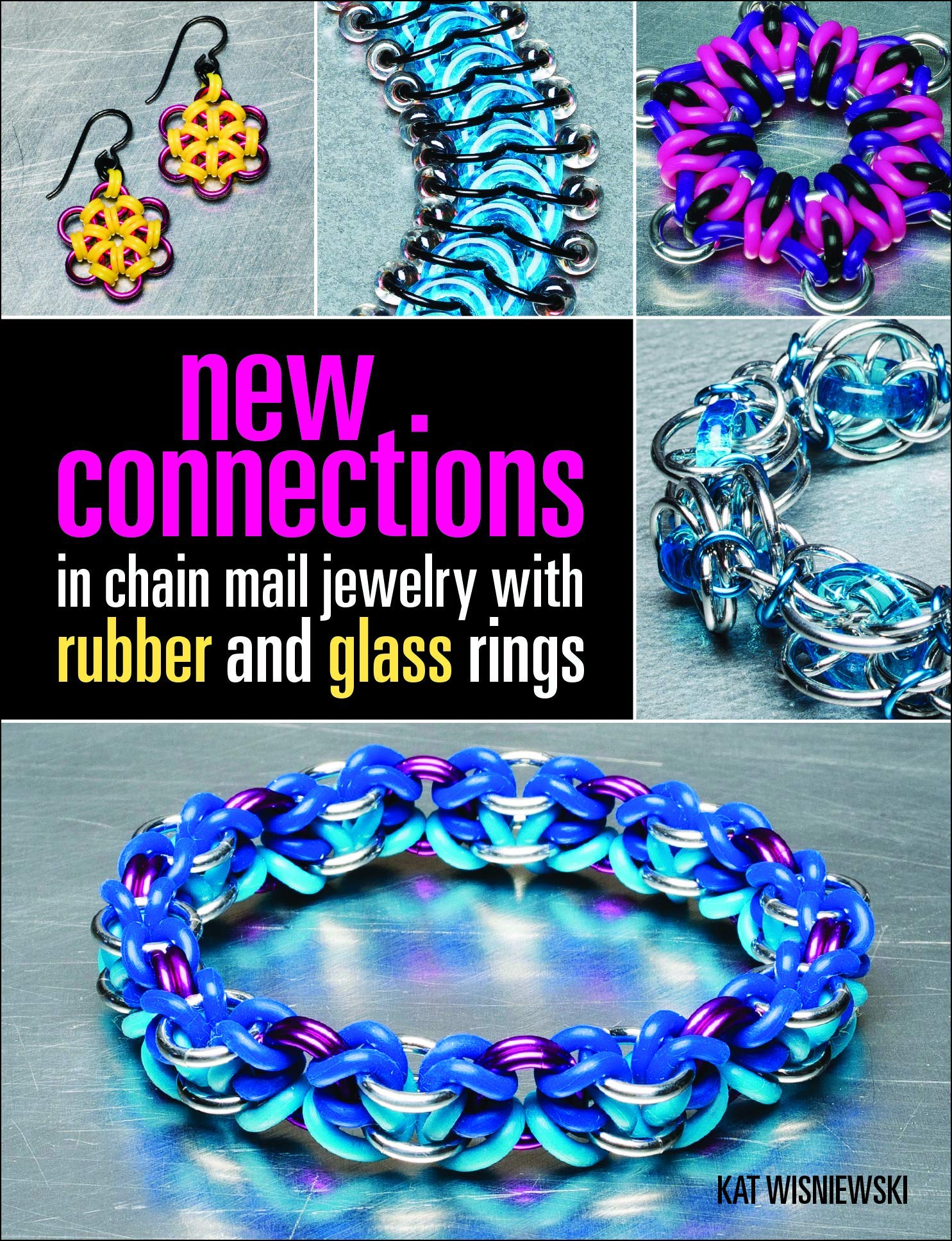 New Connections in Chain Mail Jewellery with Rubber and Glass Rings