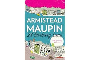 28 Barbary Lane: An Irresistible Blend of Comedy, Romance, and Social Change in the Iconic Tales of the City Series (Tales of the City Omnibus, 1)