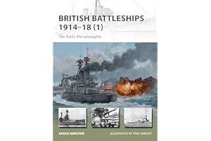 British Battleships 1914–18 (1): The Early Dreadnoughts