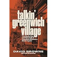 A Freewheelin' Time: A Memoir of Greenwich Village in the Sixties