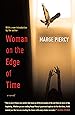 Woman on the Edge of Time: A Novel
