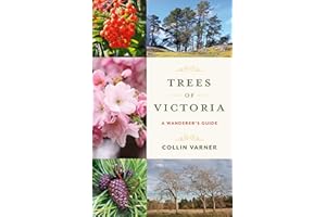 Trees of Victoria: A Wanderer's Guide