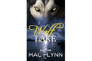 Wolf Lake: Part 1 (Werewolf Shifter Romance)