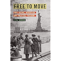 Free to Move: Foot Voting, Migration, and Political Freedom book cover
