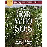 The God Who Sees Bible Study Guide plus Streaming Video (God of The Way)