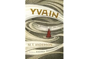 Yvain: The Knight of the Lion: A Graphic Novel