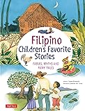 Filipino Children's Favorite Stories: Fables, Myths