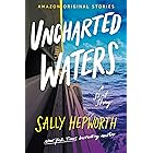 Uncharted Waters (Getaway collection)