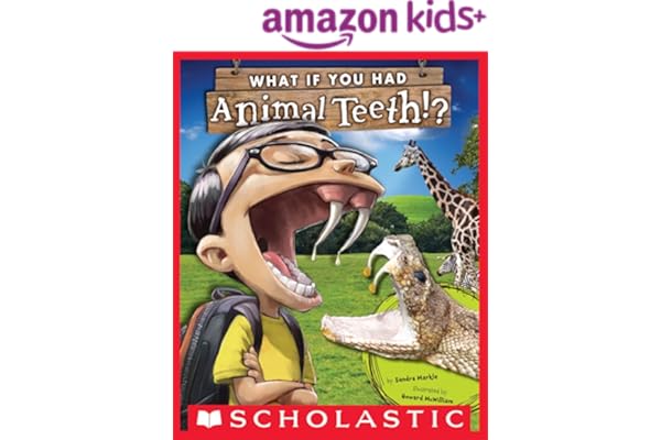 What If You Had Animal Teeth? (What If You Had... ?)