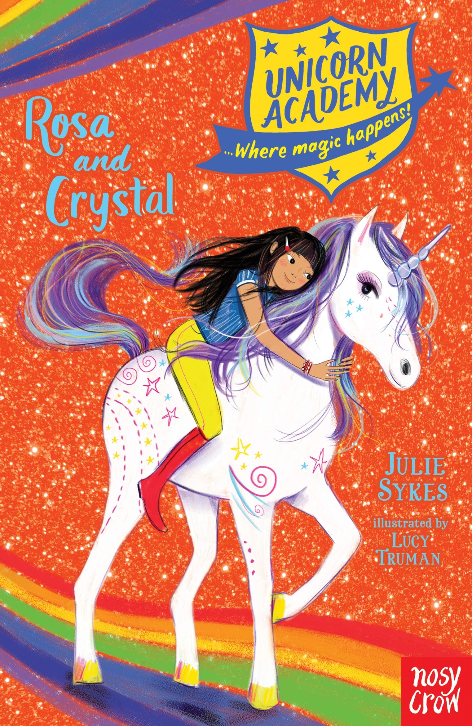Unicorn Academy #7: Rosa and Crystal