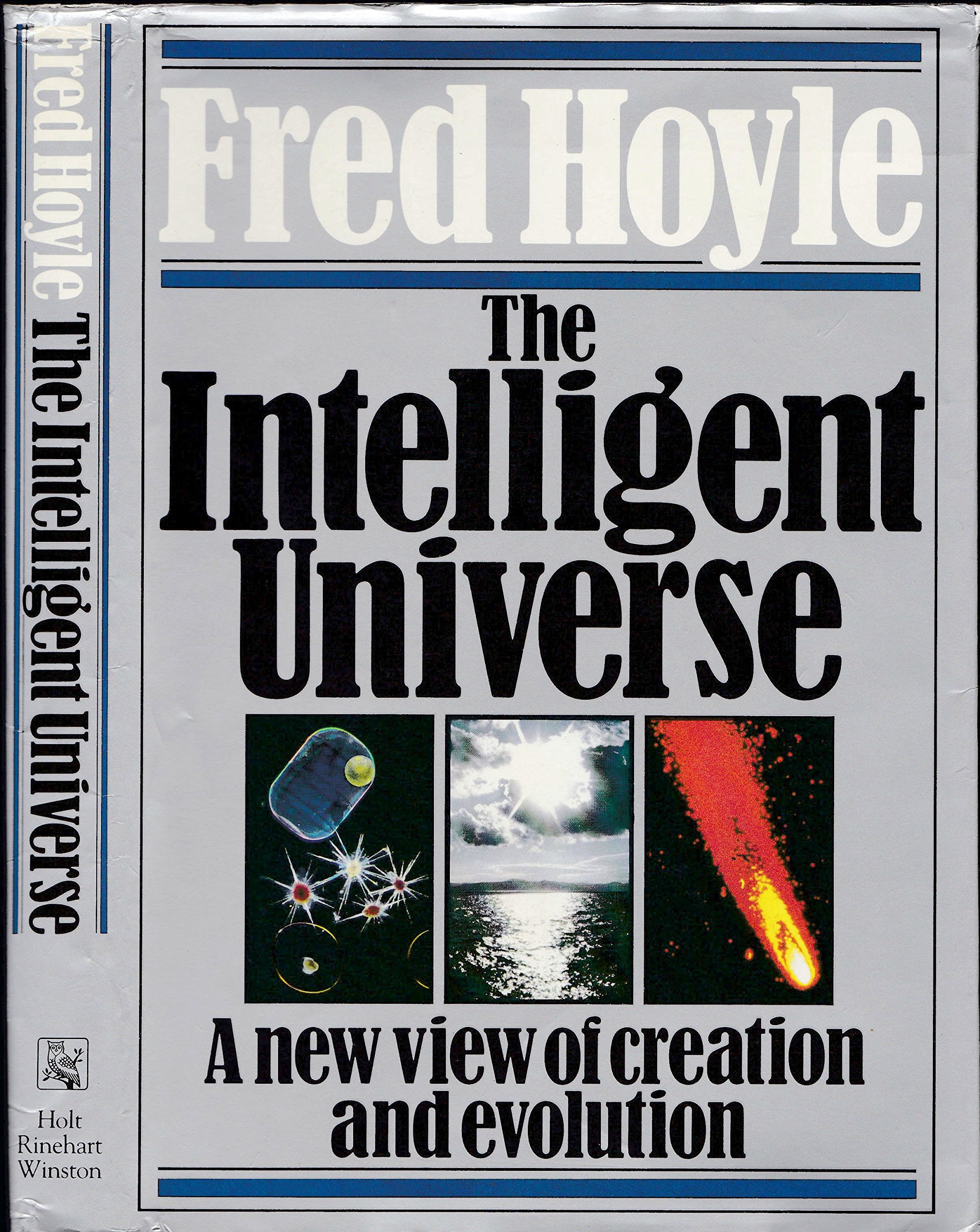 The Intelligent Universe Hoyle Fred 9780030700835 Amazon Com Books