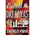 Behold the Dreamers: A Novel