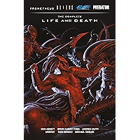 Aliens Predator Prometheus AVP: The Complete Life and Death (Aliens, Predator, Prometheus, Avp) book cover Aliens Predator Prometheus AVP: The Complete Life and Death (Aliens, Predator, Prometheus, Avp) book cover