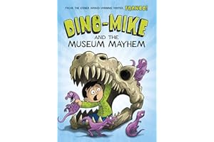 Dino-Mike and the Museum Mayhem (Dino-Mike! Book 2)