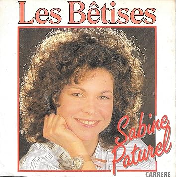 sabine paturel les betises sabine paturel les betises