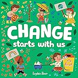 Change Starts with Us