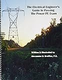 The Electrical Engineer's Guide to Passing the Power PE Exam