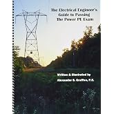 Electrical Engineer's Guide to Passing the Power PE Exam - Spiral Bound Version (Spiral-bound)