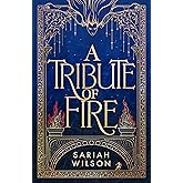 A Tribute of Fire (The Eye of the Goddess)