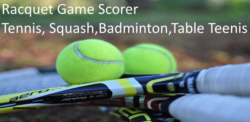 Racquet Game Scorer Pro (Tennis,Table Tennis,Badminton,PickleBall,Squash) plus online Radio, play music/videos,Sudoku,Tic-Tac-Toe games