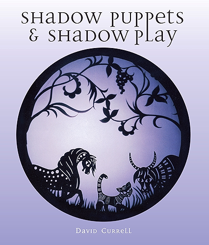Download Shadow Puppets and Shadow Play (English Edition) PDF