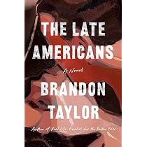 Amazon.com: The Late Americans: A Novel: 9780593332337: Taylor ...