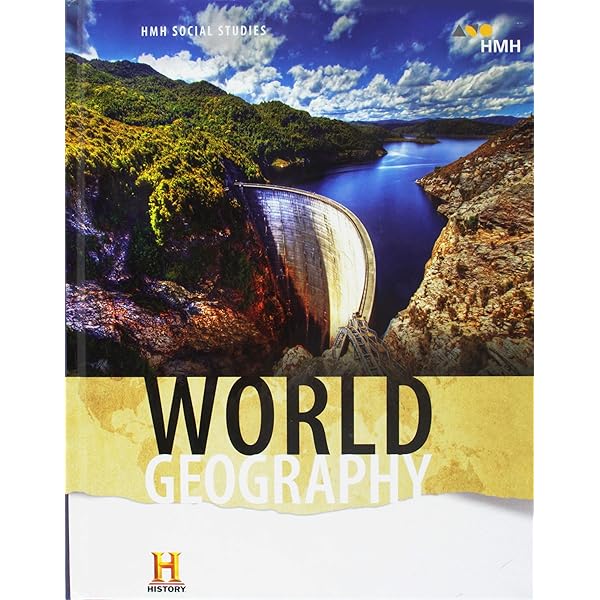 World Geography 2019 (Hmh Social Studies): Houghton Mifflin