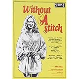 Without a Stitch