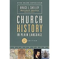 Church History in Plain Language, Fifth Edition