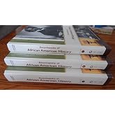 Encyclopedia of African American History: 3 volumes (American Ethnic Experience)