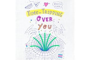 Time-Tripping Over You