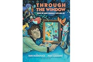 Through the Window: Views of Marc Chagall's Life and Art