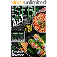 Dr. Sebi Diet: Plant-Based Meal Plan for Sustainable Weight-Loss. Detox Your Body with Healthy Lifestyle Based Diets and… book cover Dr. Sebi Diet: Plant-Based Meal Plan for Sustainable Weight-Loss. Detox Your Body with Healthy Lifestyle Based Diets and… book cover