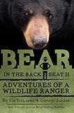 Bear in the Back Seat II: Adventures of a Wildlife Ranger in the Great Smoky Mountains National Park: Smokies Wildlife Ranger Book 2