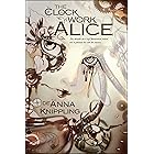 The Clockwork Alice