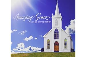 Amazing Grace: Songs of Inspiration