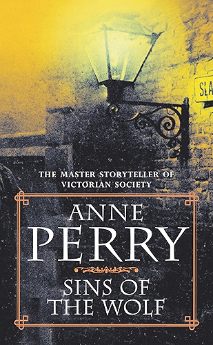 Download Sins of the Wolf (William Monk Mystery, Book 5): A deadly killer stalks a Victorian family in this gripping mystery (English Edition) PDF