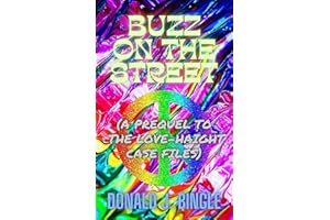 Buzz on the Street: (A Prequel to The Love-Haight Case Files)