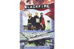 Blackfire: Beyond Warped Live Music Series (2005)