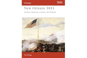 New Orleans 1815: Andrew Jackson Crushes the British (Campaign, 28)
