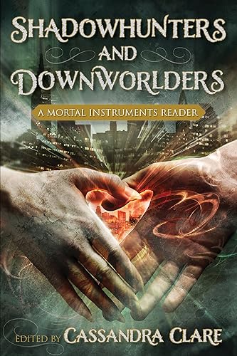 Download Shadowhunters and Downworlders: A Mortal Instruments Reader. PDF