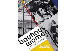 Bauhaus Women: A Global Perspective