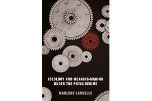 Ideology and Meaning-Making under the Putin Regime