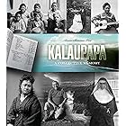 Kalaupapa: A Collective Memory (Ka Hokuwelowelo) (Latitude 20 Book)