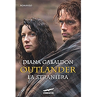 Outlander. La straniera: Outlander #1 (Italian Edition) book cover Outlander. La straniera: Outlander #1 (Italian Edition) book cover