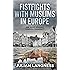Fistfights With Muslims In Europe: One Man's Journey Through Modernity