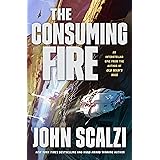 The Consuming Fire (The Interdependency, 2)