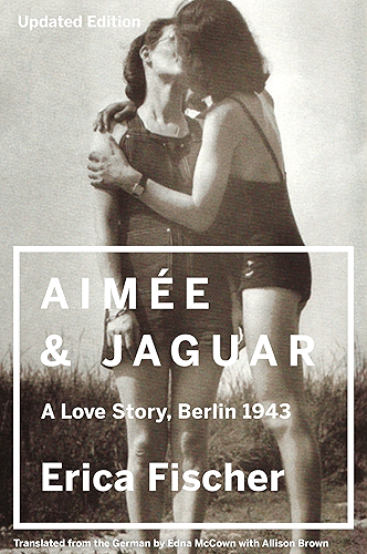 Download Aimee & Jaguar: A Love Story, Berlin 1943 (English Edition) PDF