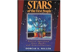 Stars of the First People: Native American Star Myths and Constellations