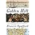 Golden Hill: A Novel of Old New York